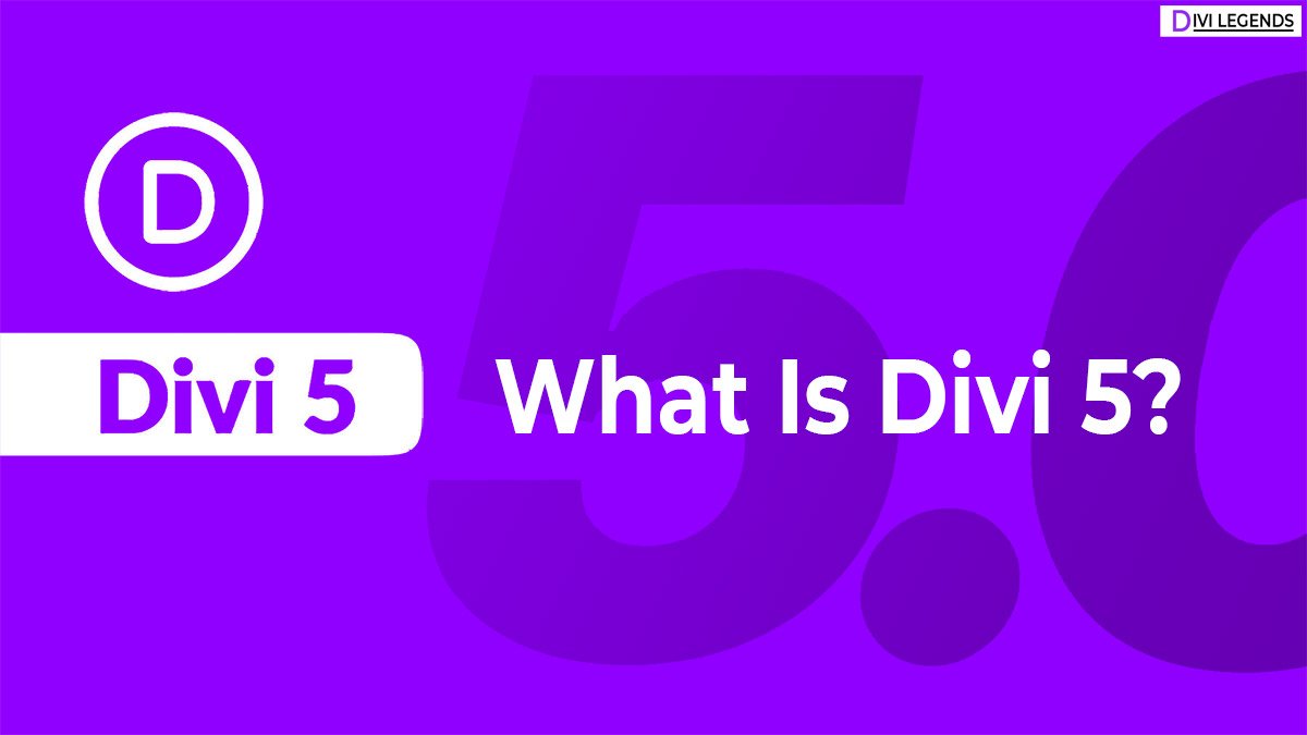 WHat is Divi 5?
