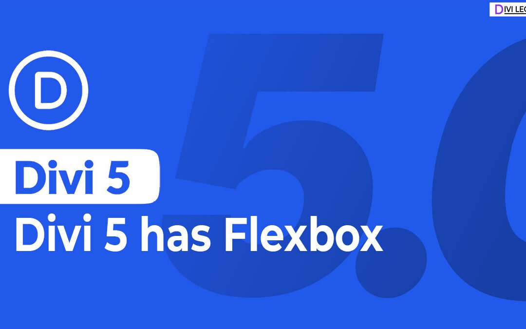 Flexbox: Yes, Divi 5 Has Flexbox!