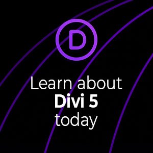 Learn about Divi 5 today